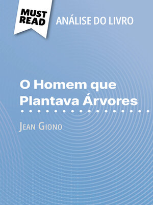 cover image of O Homem que Plantava Árvores de Jean Giono (Análise do livro)